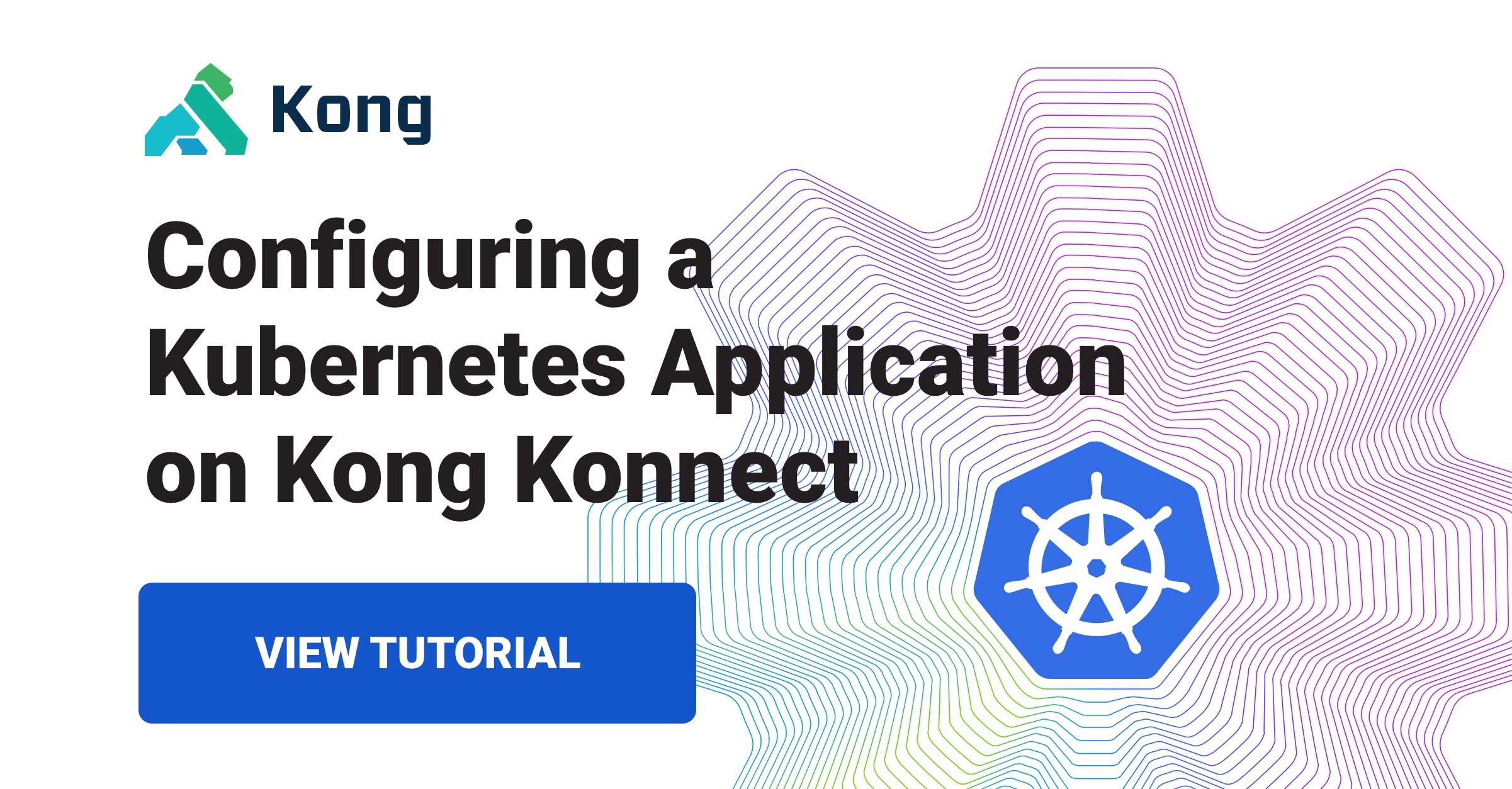 Configure Kubernetes Applications with Cloud Connectivity | Kong Inc.